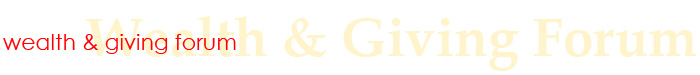 Wealth and Giving Forum